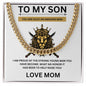 To My Son Cuban Chain Necklace | Unique Gift for Son from Mom, Good Gift for Grown Up Son