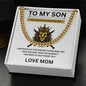 To My Son Cuban Chain Necklace | Unique Gift for Son from Mom, Good Gift for Grown Up Son