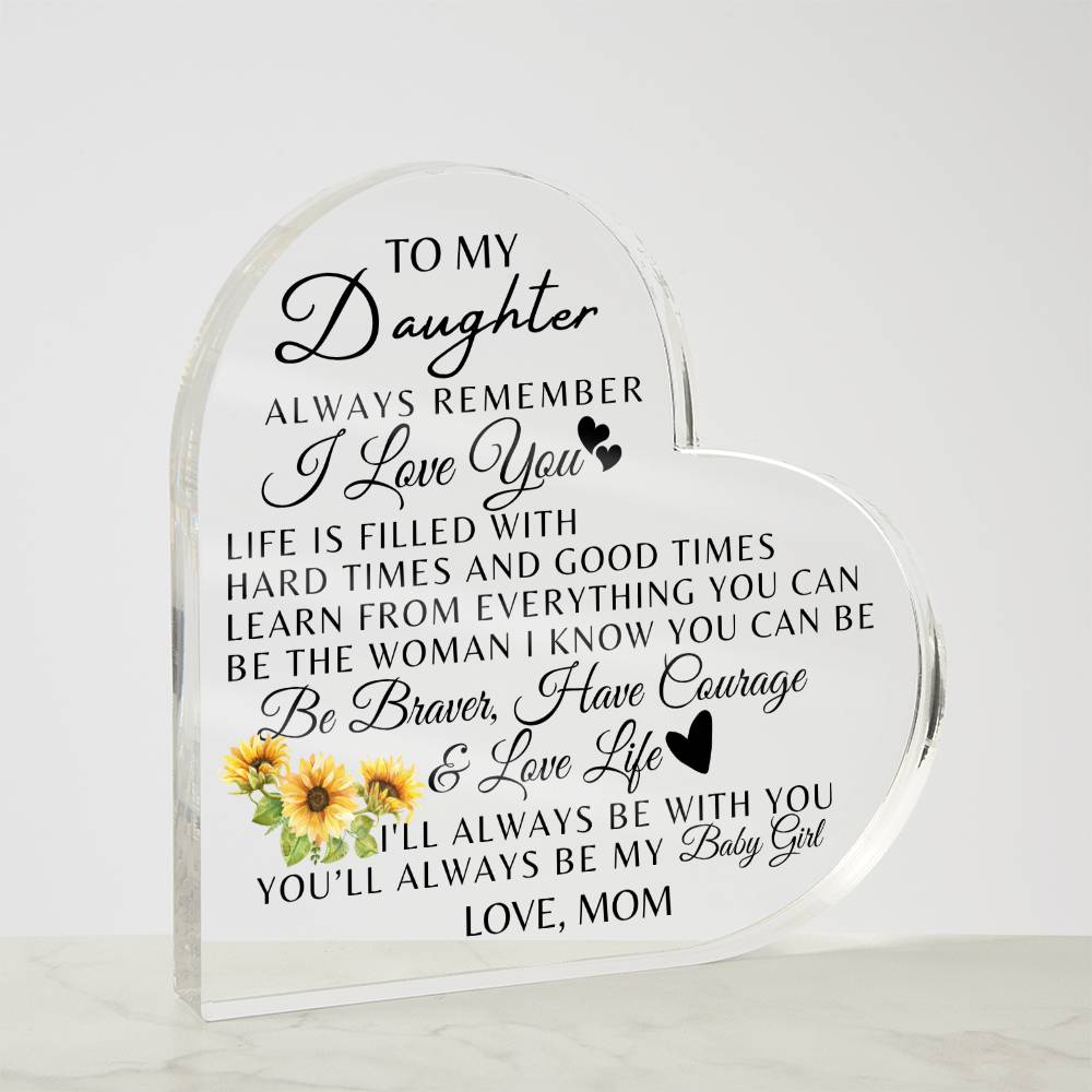 "I'll always Be With You" Gift for Daughter | Useful Gift for Daughter from Mom, Mother Daughter Gift, Heart Shaped Acrylic Plaque