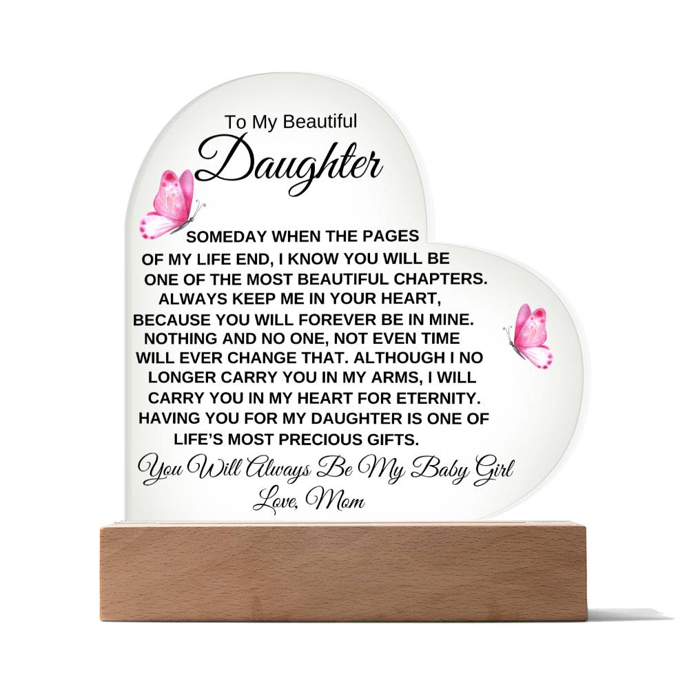 "You Will Always Be My Baby Girl" | Special Gift for Daughter from Mom, Printed Heart Acrylic Plaque