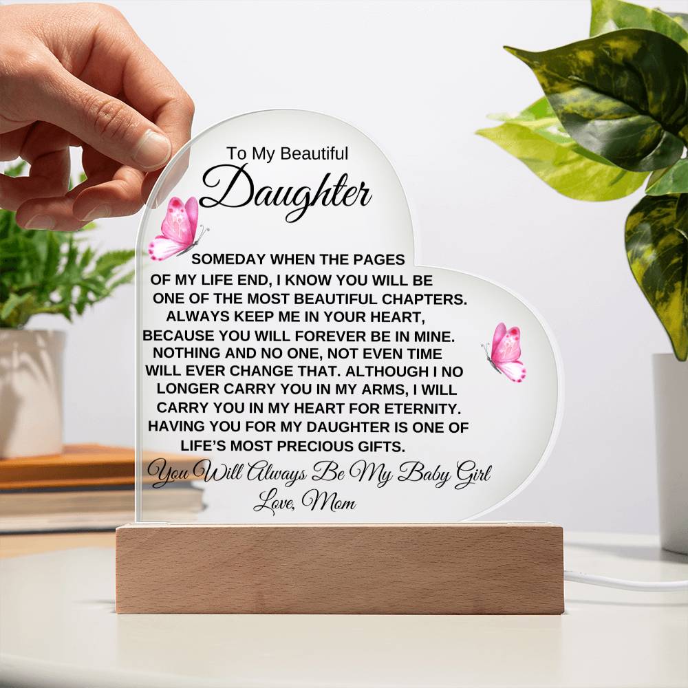"You Will Always Be My Baby Girl" | Special Gift for Daughter from Mom, Printed Heart Acrylic Plaque