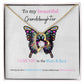 To My Beautiful Granddaughter | Perfect Gift for Granddaughter from Grandma, Gift from Grandpa,  Forever Love Necklace