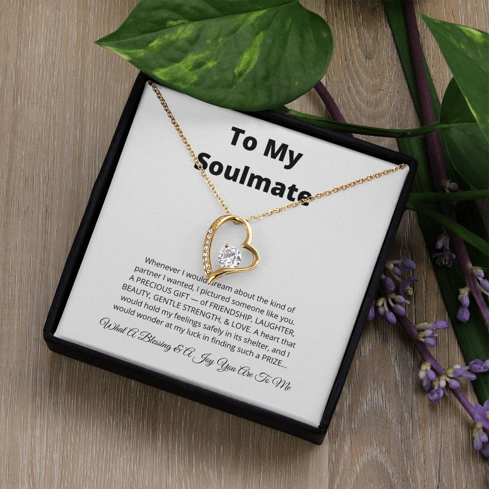 To My Soulmate Forever Love Necklace | Special Gift for Soulmate with Message Card