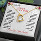 Unique Gifts for Mom | To My Mom Gift from Daughter Forever Love Necklace