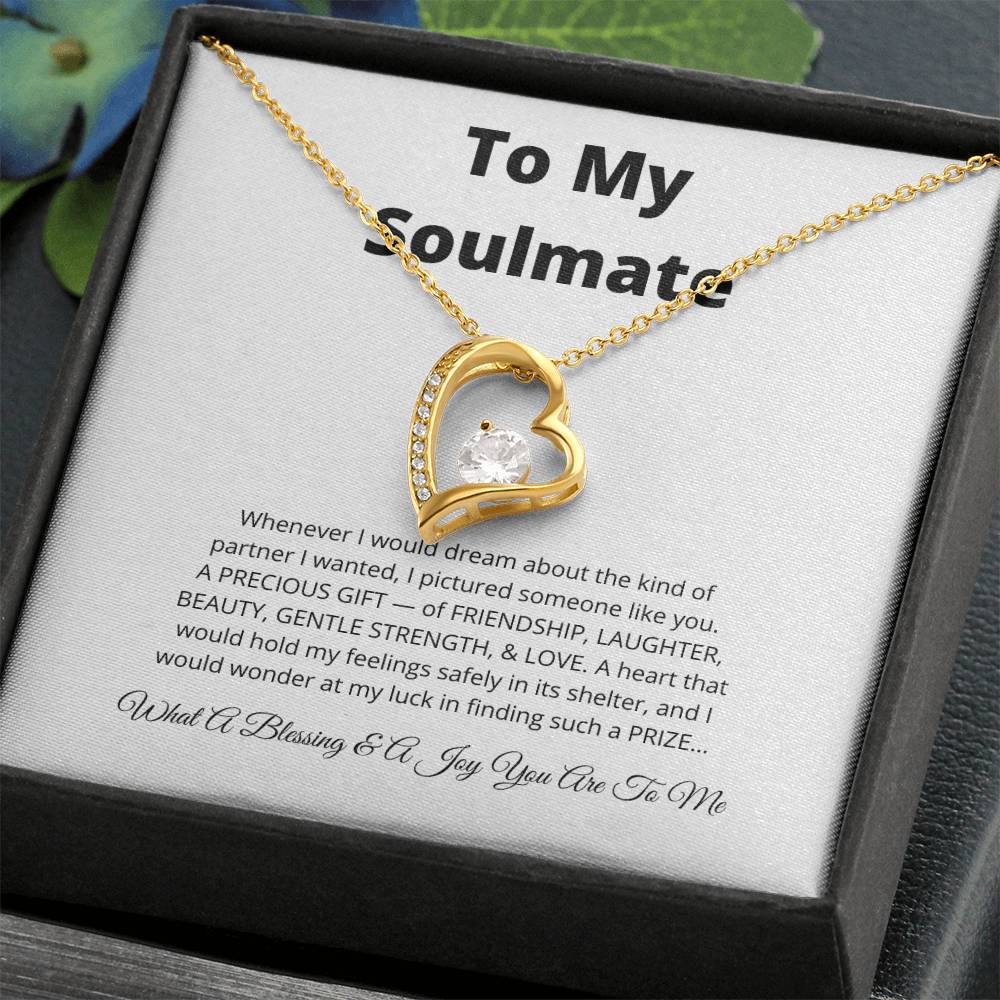 To My Soulmate Forever Love Necklace | Special Gift for Soulmate with Message Card